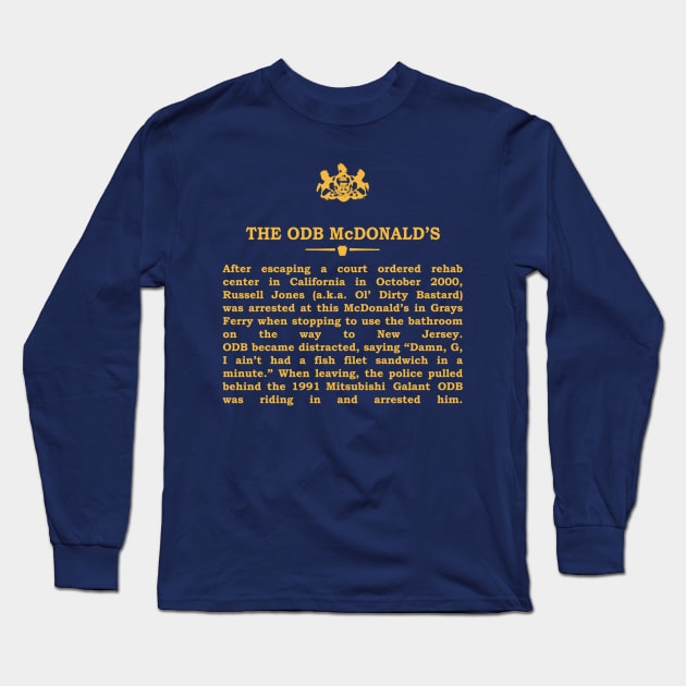 Real Historical Philadelphia - The ODB McDonald's Long Sleeve T-Shirt by OptionaliTEES